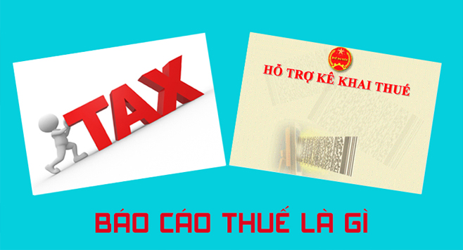 DỊCH VỤ BÁO CÁO THUẾ